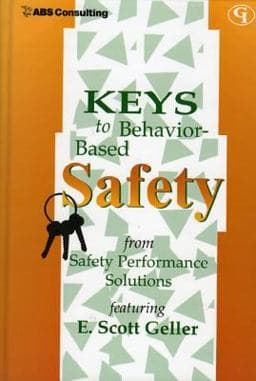 Keys to Behavior-Based Safety 9781461624899