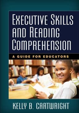 Executive Skills and Reading Comprehension 9781462521142