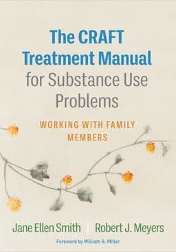 The CRAFT Treatment Manual for Substance Use Problems 9781462551101