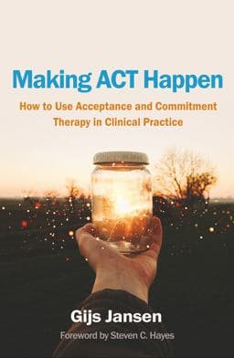 Making ACT Happen 9781462559008