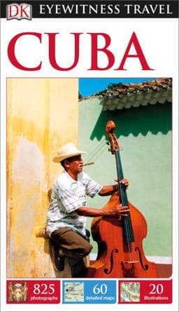 DK Eyewitness Travel Guide: Cuba 9781465427106