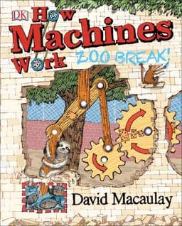 How Machines Work: Zoo Break! 9781465440129