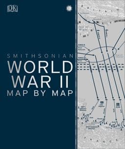 World War II Map by Map 9781465481795