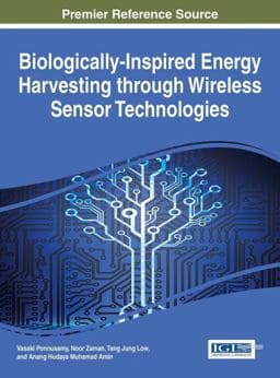 Biologically-Inspired Energy Harvesting Through Wireless Sensor Technologies 9781466697942