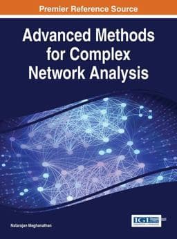 Advanced Methods for Complex Network Analysis 9781466699663