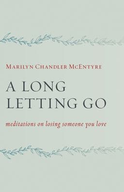 A Long Letting Go 9781467444019
