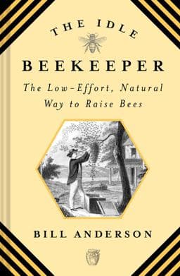 The Idle Beekeeper 9781468317060