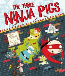 The Three Ninja Pigs 9781471121913