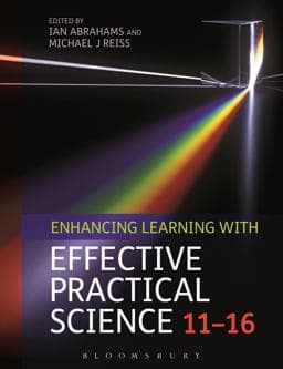 Enhancing Learning with Effective Practical Science 11-16 9781472592279