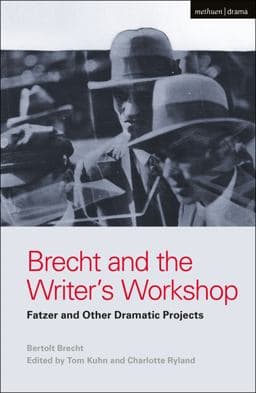 Brecht and the Writer's Workshop 9781474273282