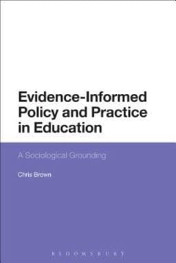 Evidence-Informed Policy and Practice in Education 9781474293358