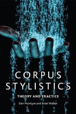 Corpus Stylistics 9781474413213