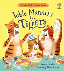 Table Manners for Tigers 9781474969192