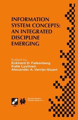 Information System Concepts: an Integrated Discipline Emerging 9781475754858