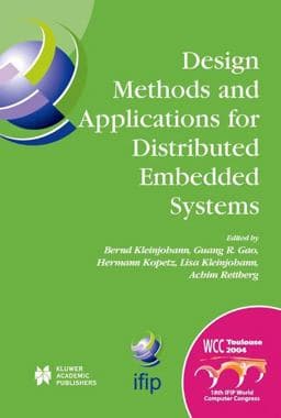 Design Methods and Applications for Distributed Embedded Systems 9781475780123