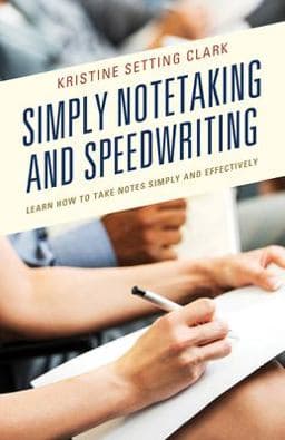 Simply Notetaking and Speedwriting 9781475850888