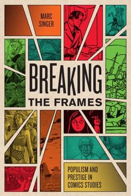 Breaking the Frames 9781477317105