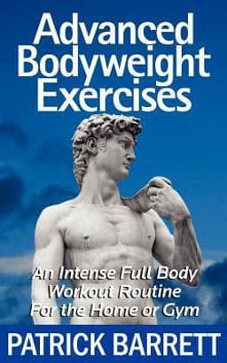 Advanced Bodyweight Exercises 9781477420041