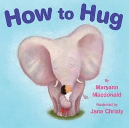 How to Hug 9781477816141