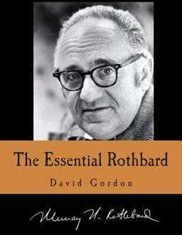 The Essential Rothbard 9781479332083