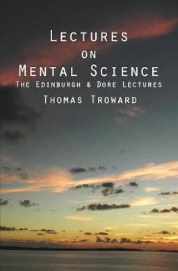 Lectures on Mental Science 9781480034778