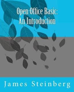 Open Office Basic: an Introduction 9781481270939