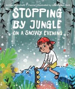 Stopping by Jungle on a Snowy Evening 9781481478021