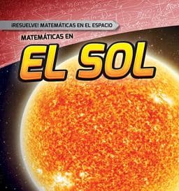 Matemáticas en el Sol (Math on the Sun) 9781482452266