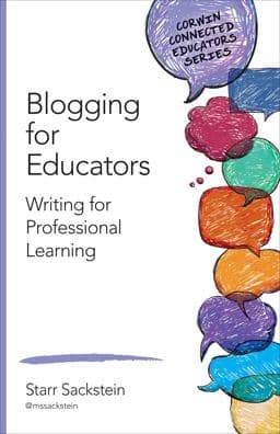 Blogging for Educators 9781483377797