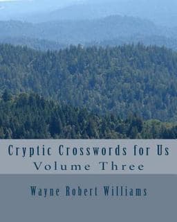 Cryptic Crosswords for Us Volume Three 9781483987026