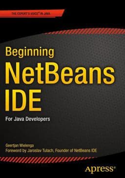 Beginning NetBeans IDE 9781484212585