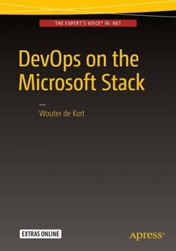 DevOps on the Microsoft Stack 9781484214473