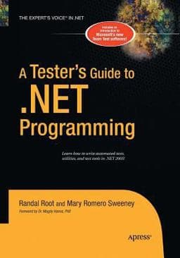 A Tester's Guide to . NET Programming 9781484220146