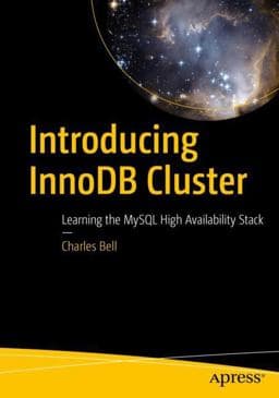 Introducing InnoDB Cluster 9781484238844