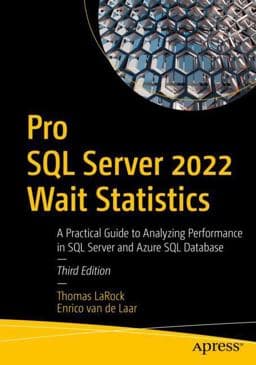 Pro SQL Server 2022 Wait Statistics 9781484287705