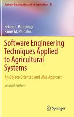 Software Engineering Techniques Applied to Agricultural Systems 9781489974624
