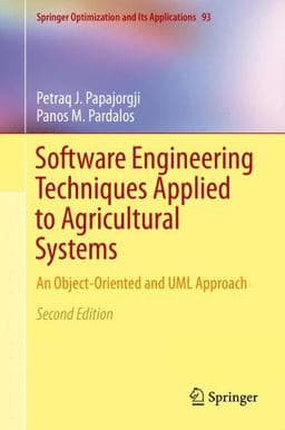 Software Engineering Techniques Applied to Agricultural Systems 9781489974631