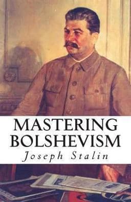 Mastering Bolshevism 9781490929705