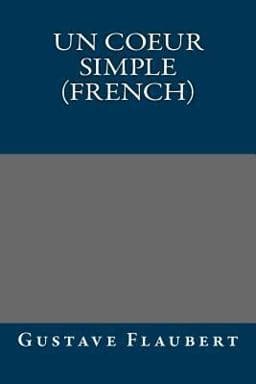Un Coeur Simple 9781490989952
