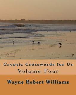 Cryptic Crosswords for Us Volume Four 9781491275931