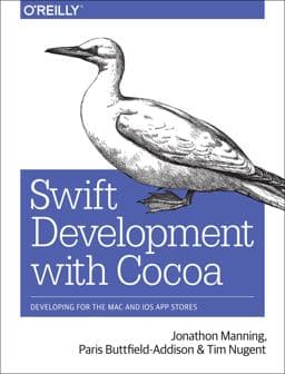 Swift Development with Cocoa 9781491908945