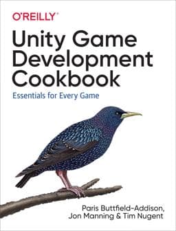 Unity Game Development Cookbook 9781491999158