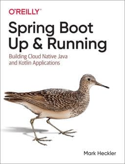 Spring Boot: up and Running 9781492076988