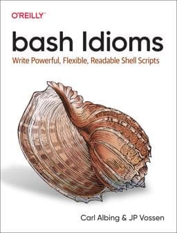 Bash Idioms 9781492094753