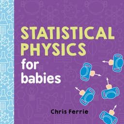 Statistical Physics for Babies 9781492656272