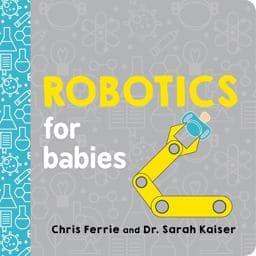 Robotics for Babies 9781492671190