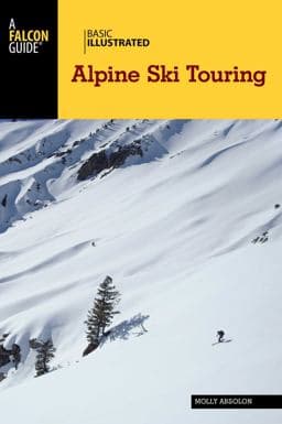 Basic Illustrated Alpine Ski Touring 9781493018482