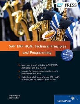 SAP ERP HCM: Technical Principles and Programming 9781493211708