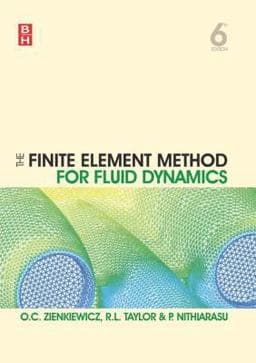 The Finite Element Method for Fluid Dynamics 9781493302901