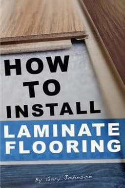 How to Install Laminate Flooring 9781493654437